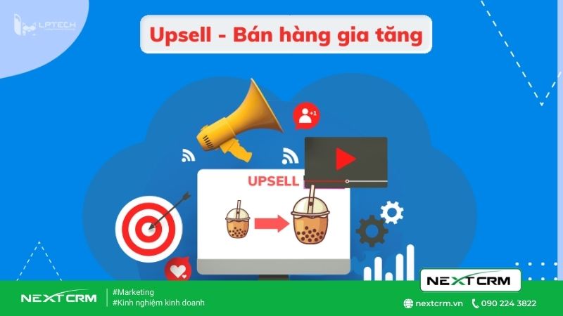 Bán hàng tăng doanh số với Upsell đỉnh cao