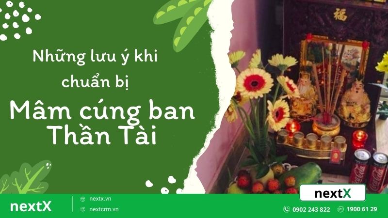 Cách tốt nhất cho bạn để chuẩn bị mâm cúng ban Thần Tài 100% hiệu quả