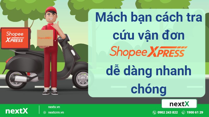 Mách bạn cách tra cứu vận đơn Shopee Express dễ dàng nhanh chóng