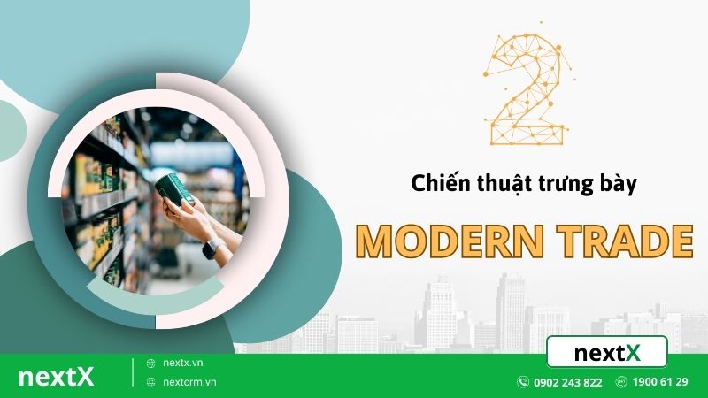 2 chiến thuật trưng bày Modern Trade không thể thiếu trong Marketing