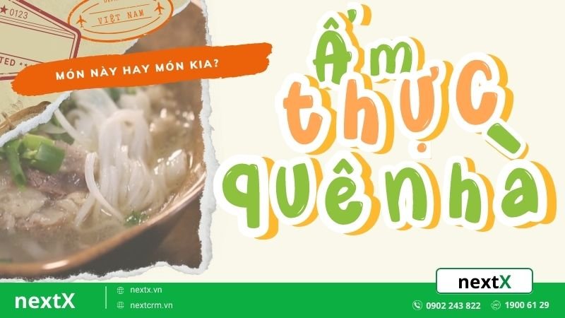 Chinh phục vị giác với những món ăn ẩm thực quê nhà độc đáo