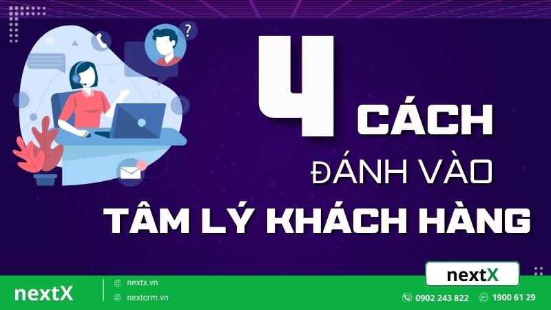 Mách bạn 4 cách đánh vào tâm lý khách hàng hiệu quả trong kinh doanh