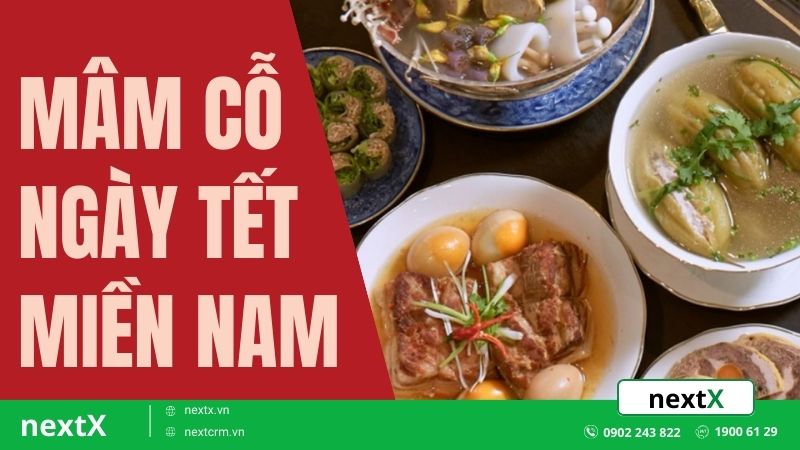 Mâm cỗ ngày Tết miền Nam có món ăn gì đặc biệt? Bạn đã biết chưa