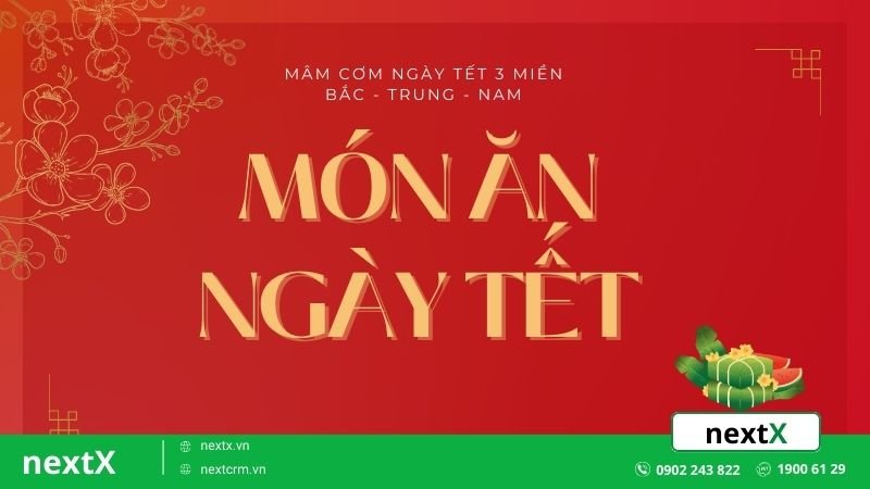 Tổng hợp 20 món ăn ngày Tết không thể thiếu trong mâm cỗ người Việt