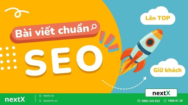 Hướng dẫn cơ bản viết Content chuẩn SEO lên TOP Google từ A-Z