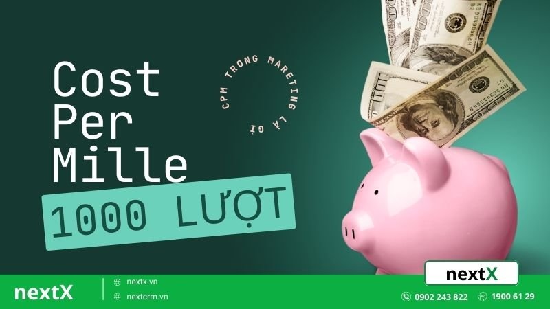 CPM trong marketing là gì? Bí mật số 3 mà bạn chưa biết về quảng cáo