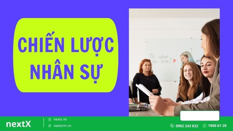 Top 8 mô hình xây dựng chiến lược nhân sự hiệu quả mà bạn nên biết