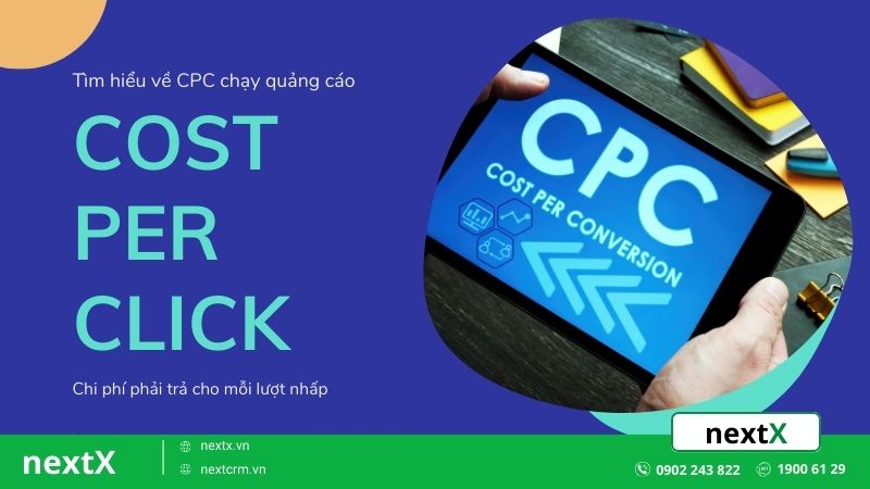 Cost Per Click là gì? 8 cách để tối ưu chỉ số CPC hiệu quả tức thì?