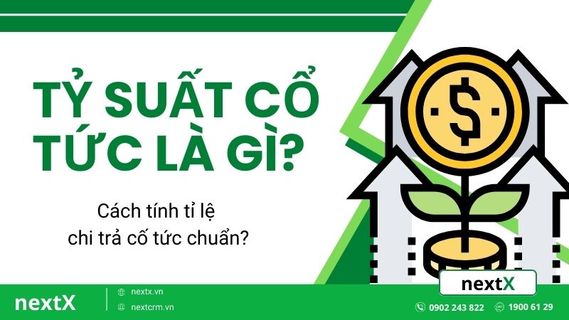 Tỷ suất cổ tức là gì? Cách tính tỉ lệ chi trả cố tức chuẩn nhất?