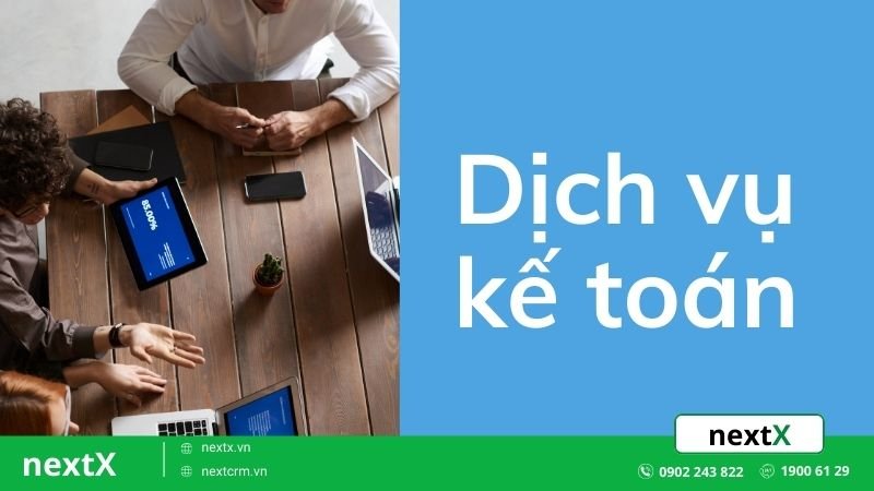 5 lợi ích "vàng" khi sử dụng dịch vụ kế toán mà doanh nghiệp nên biết