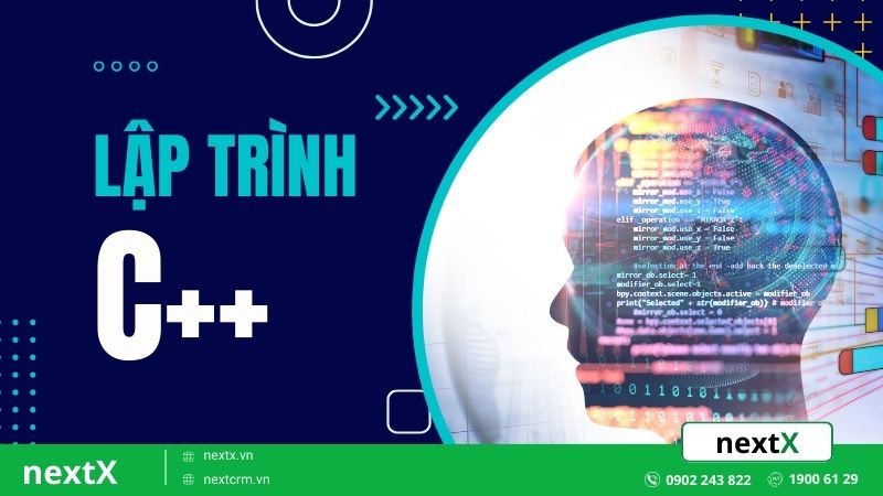 Tổng hợp các kiến thức về lập trình C++ siêu dễ hiểu cho người mới