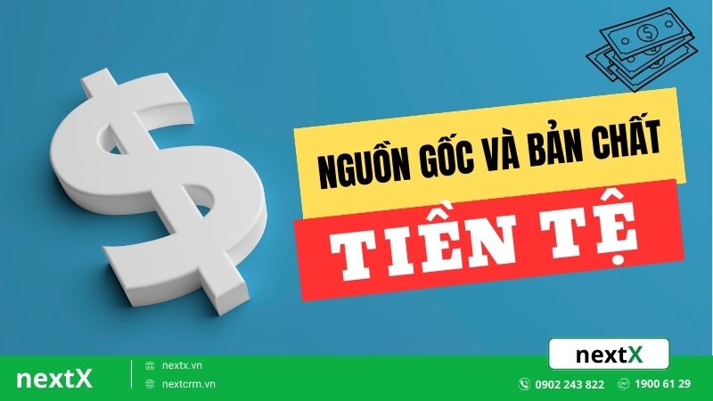 Sự thật thú vị về nguồn gốc và bản chất của tiền tệ mà bạn chưa biết