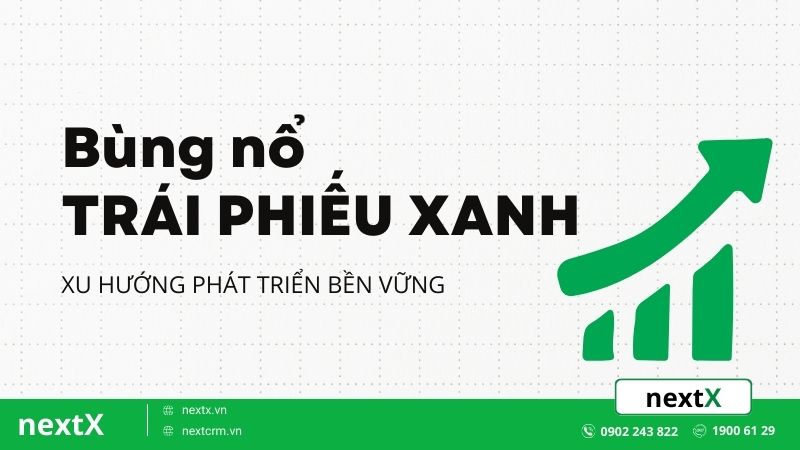 Xu hướng trái phiếu xanh trong động lực phát triển năng lượng sạch