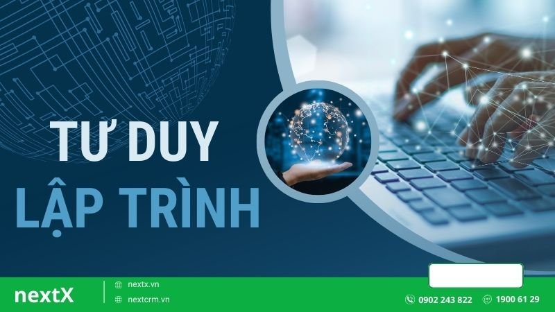 Mách bạn 9 cách phát triển tư duy lập trình dùng rèn luyện tư duy
