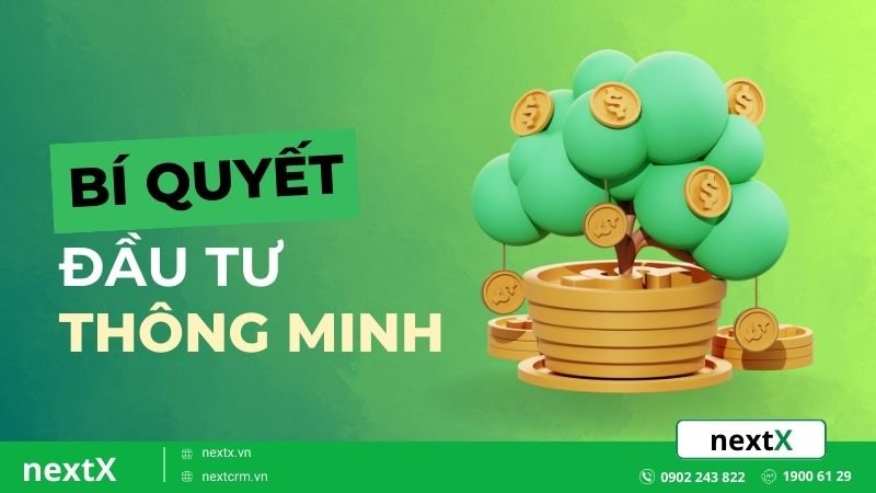 8 Bí quyết vàng của nhà đầu tư thông minh khiến tiền đẻ ra tiền