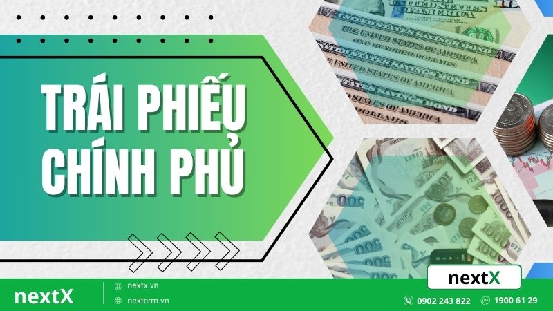 Trái phiếu chính phủ - tối ưu hóa thu nhập cho kênh đầu tư an toàn
