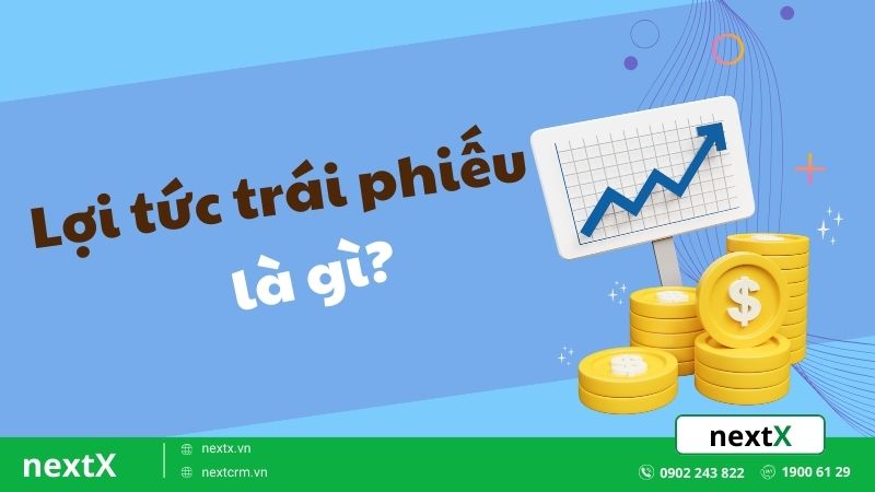Lợi tức trái phiếu là gì?