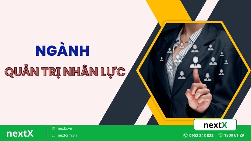 Những bí mật về ngành quản trị nhân lực mà bạn có thể chưa biết