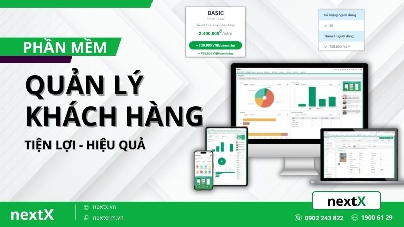 TOP 8 phần mềm quản lý khách hàng phổ biến và tốt nhất hiện nay