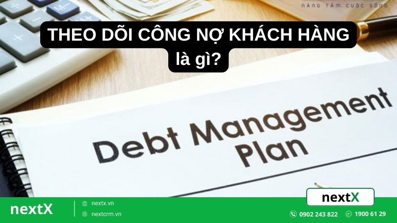 Theo dõi công nợ khách hàng