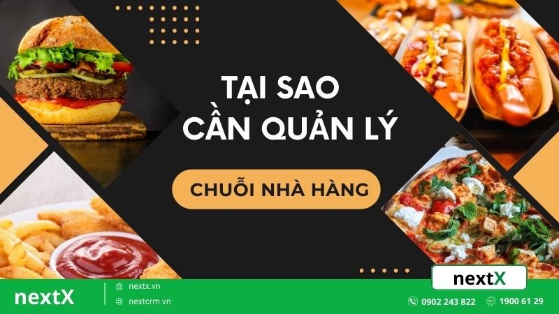 Tại sao cần phải quản lý chuỗi nhà hàng