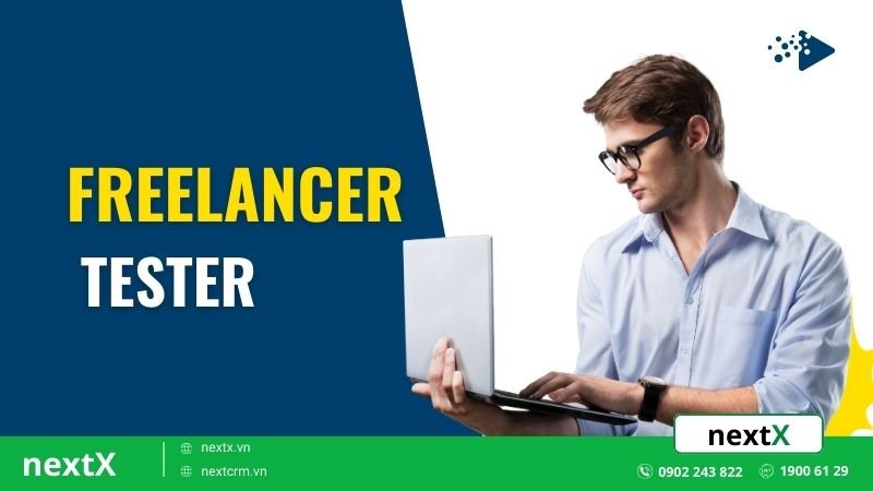 Tất tần tật những điều bạn cần biết về nghề freelancer tester