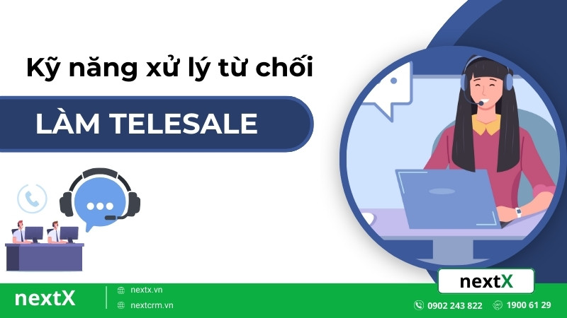 8 TIPS xử lý từ chối một cách chuyên nghiệp khi làm telesale