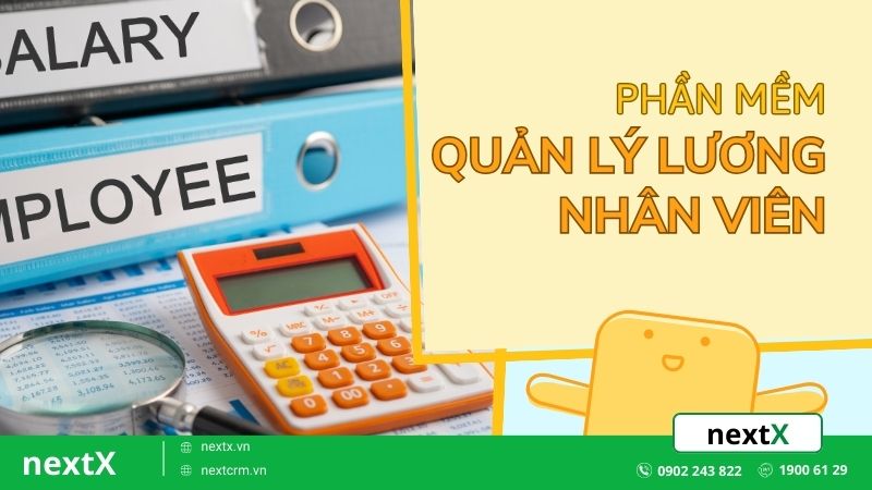 TOP 5 phần mềm quản lý tiền lương được tin dùng nhất hiện nay