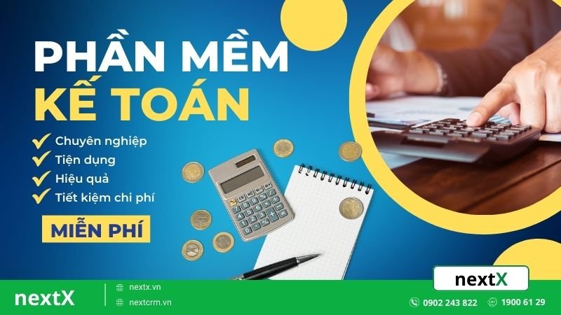 TOP 7 phần mềm kế toán miễn phí được ưa chuộng nhất hiện nay