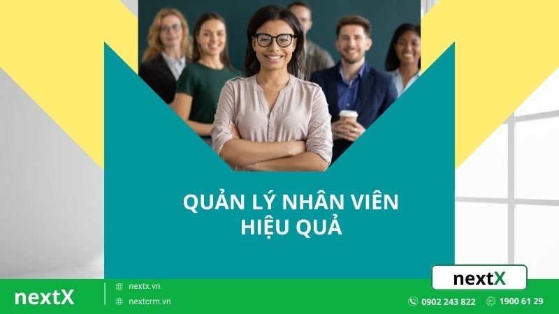 bí quyết quản lý nhân viên hiệu quả
