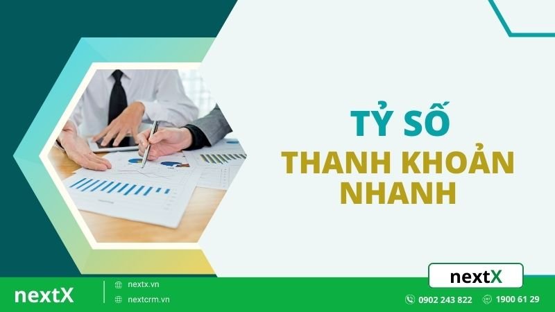 Hé lộ những kiến thức quan trọng về tỷ số thanh khoản nhanh