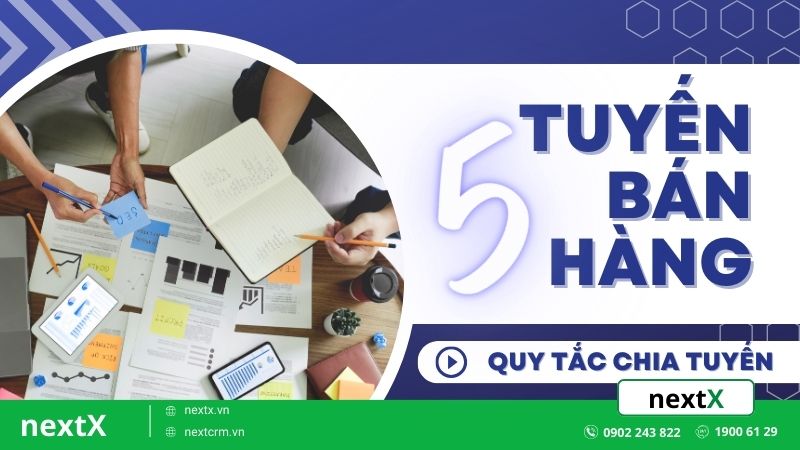 Tuyến bán hàng là gì? 5 quy tắc cần nắm khi thực hiện chia tuyến