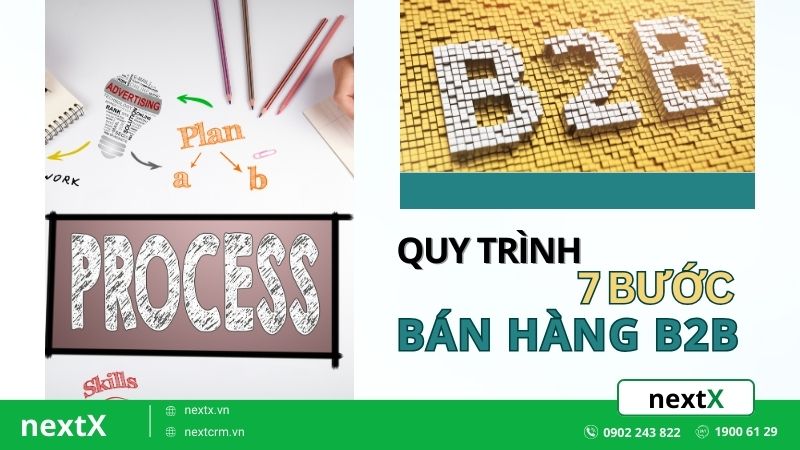 Quy trình 7 bước bán hàng b2b cực kỳ hiệu quả để thu hút khách hàng