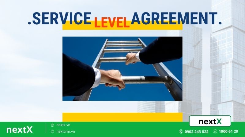 SLA là gì? Mẹo giúp nhìn thấu Service Level Agreement từ nhà cung cấp