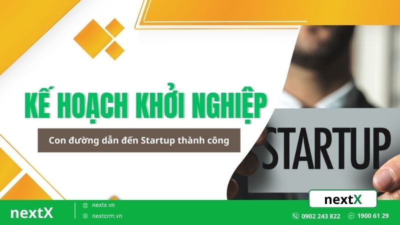 8 Bước lập kế hoạch khởi nghiệp dẫn đến con đường Startup thành công