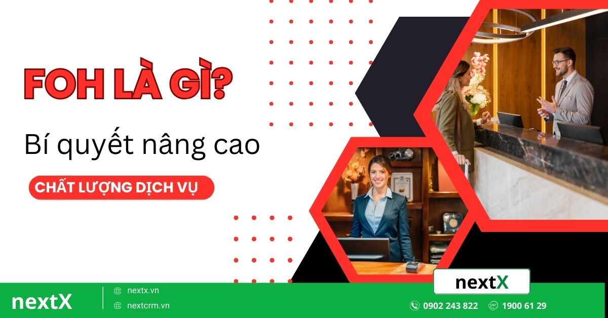 FOH là gì? 3 Bí quyết hoàn hảo để nâng cao chất lượng dịch vụ