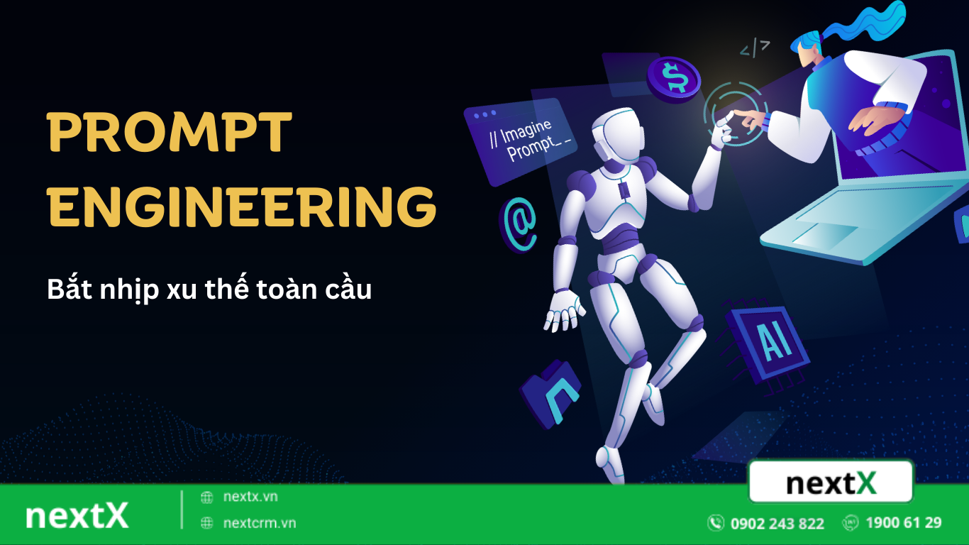 Prompt Engineering là gì? Cách áp dụng hiệu quả trong các dự án AI