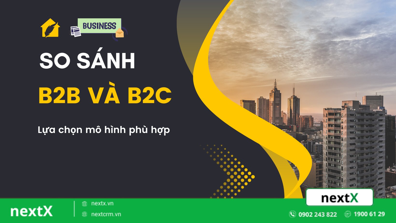 So sánh mô hình B2B và B2C: Lợi ích và thách thức của từng mô hình