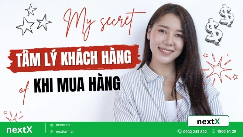 5 Cách nắm bắt tâm lý khách hàng khi mua hàng giúp gia tăng doanh số