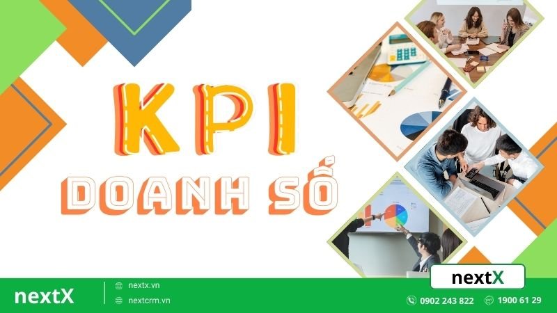 KPI doanh số là gì? Bật mí cách xây dựng KPI doanh số hiệu quả