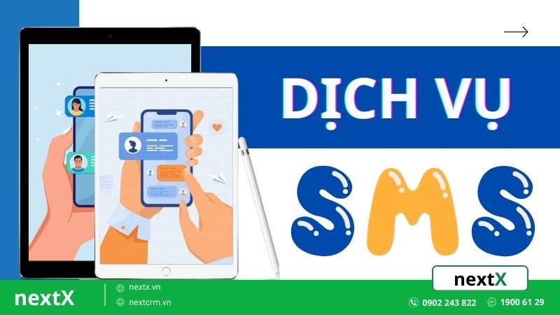 Dịch vụ SMS: Kênh giao tiếp hiệu quả cho doanh nghiệp