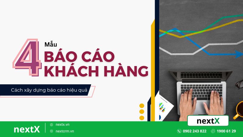 4 Mẫu báo cáo bán hàng phổ biến cần thiết nhất trong doanh nghiệp