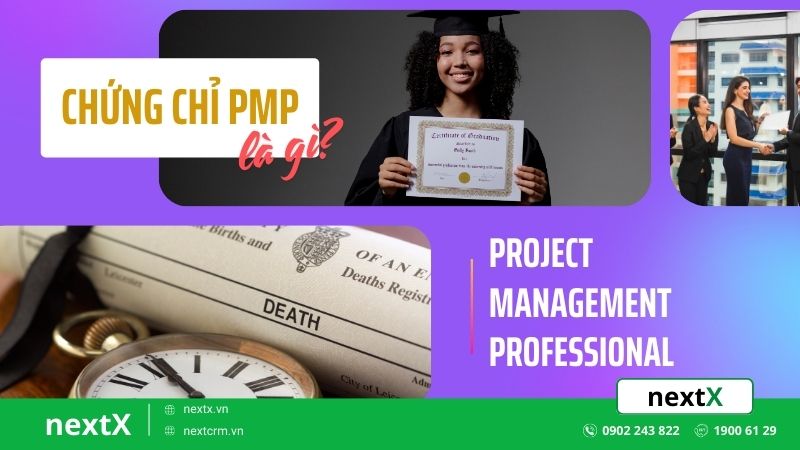 Chứng chỉ PMP là gì? Cần chuẩn bị những gì để đạt được chứng chỉ?