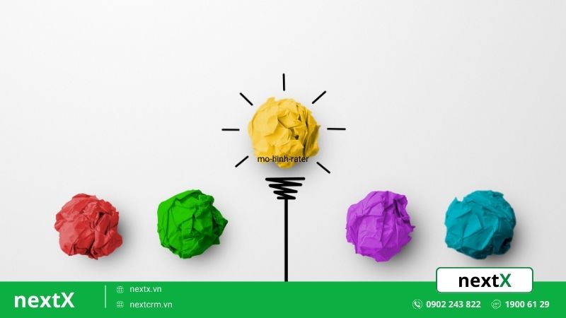 Mô hình RATER và 5 yếu tố quan trọng quyết định sự hài lòng của khách hàng