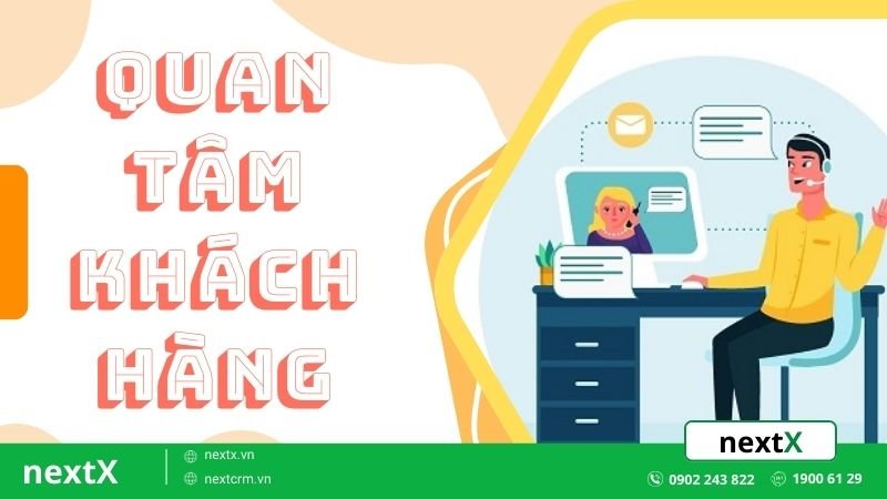 Bật mí 5 cách quan tâm khách hàng hiệu quả cho doanh nghiệp
