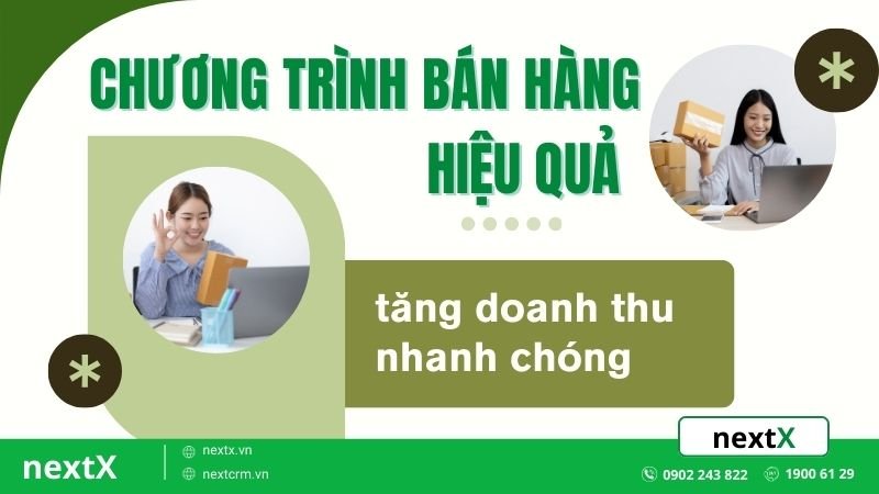 Khám phá 5 chương trình bán hàng hiệu quả tăng doanh thu nhanh chóng