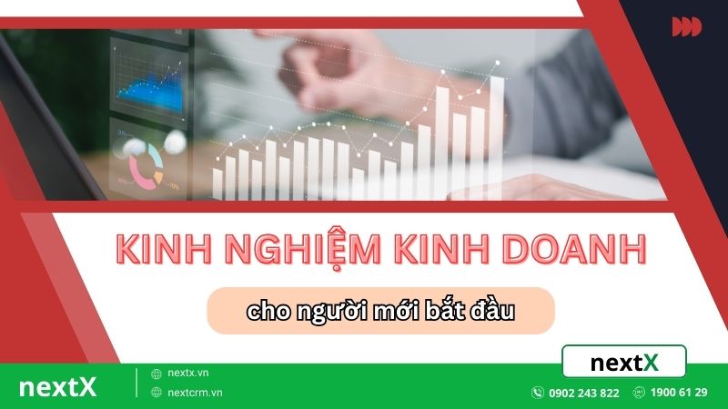5 Kinh nghiệm kinh doanh thành công cho người mới bắt đầu