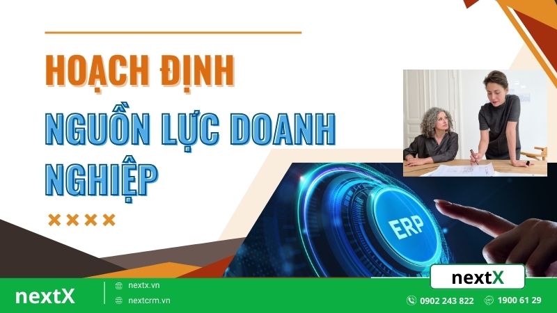 5 bước hoạch định nguồn lực doanh nghiệp tăng trưởng bền vững