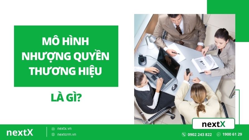Top 7 ngành nghề dễ áp dụng mô hình nhượng quyền thương hiệu