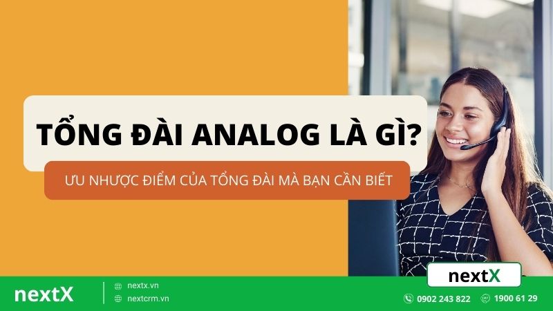 Tổng đài analog là gì? Ưu nhược điểm mà bạn cần biết